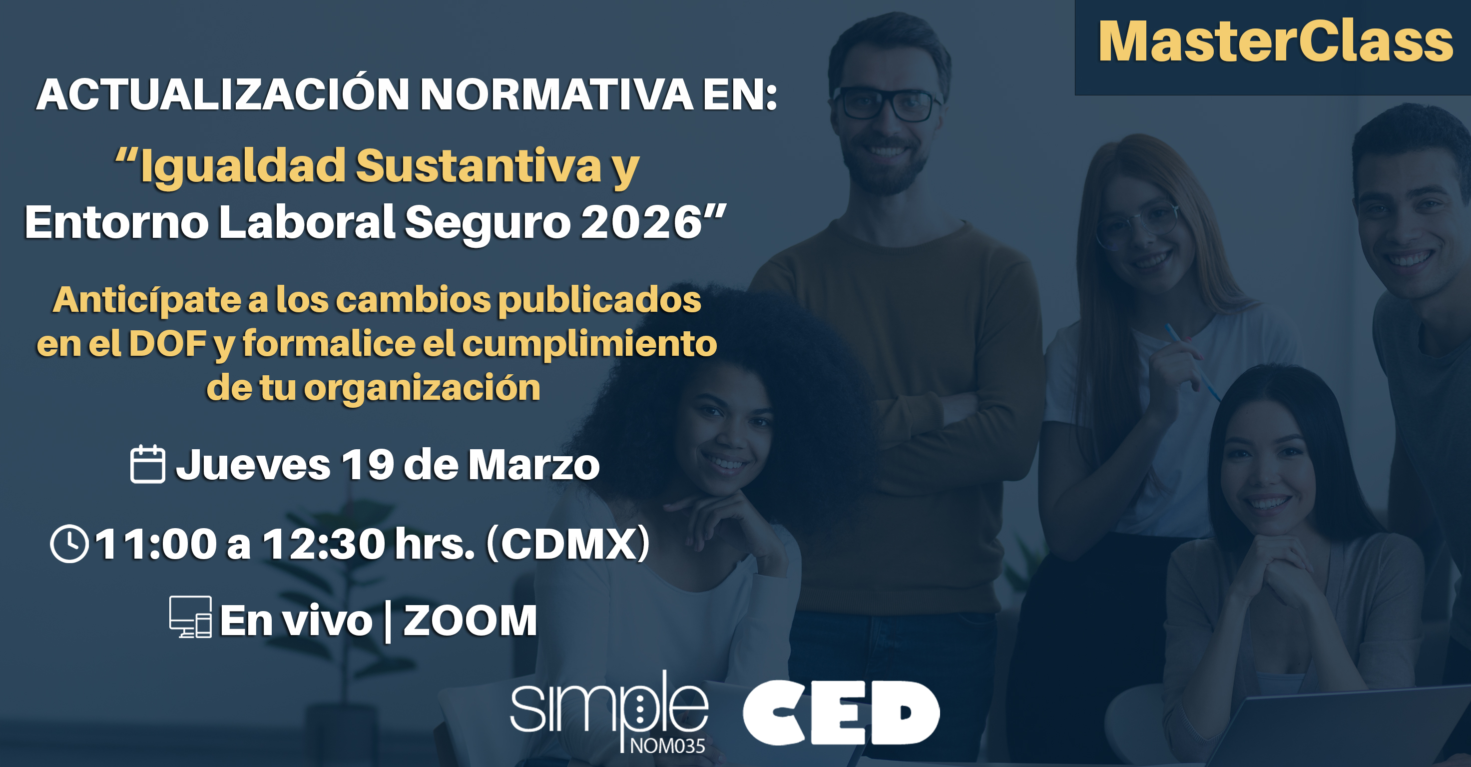 ACTUALIZACIÓN NORMATIVA EN: Igualdad Sustantiva y Entorno Laboral Seguro 2026 Descripción: