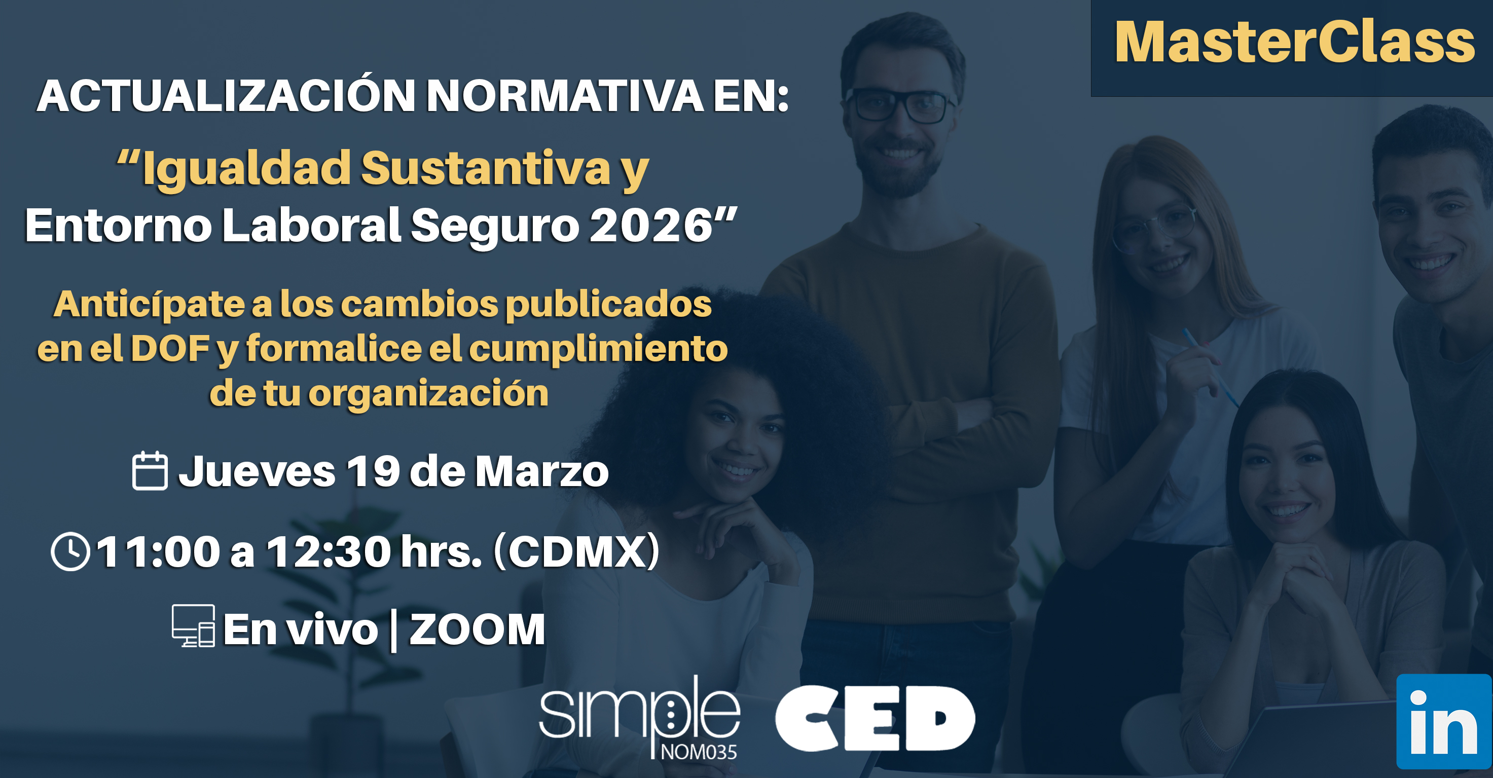 ACTUALIZACIÓN NORMATIVA EN: Igualdad Sustantiva y Entorno Laboral Seguro 2026 Descripción: 