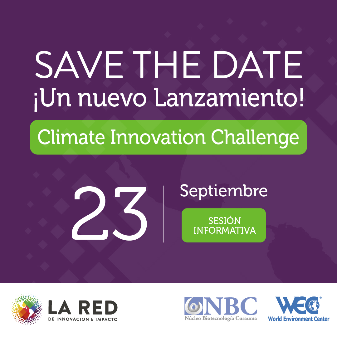 1era Sesión informativa CLIMATE INNOVATION CHALLENGE - Concurso online 